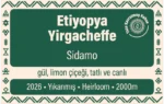 Etiyopya Yirgacheffe | Taze Kavrulmuş Çekirdek Kahve | Yıkanmış | Daily Series - Görsel 2
